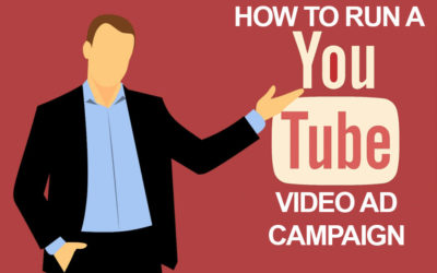 How to Run a Video Ad Campaign on YouTube